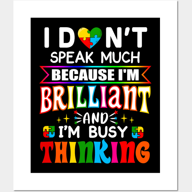 I Dont Speak Much Brilliant Autism Autistic Boys Girls Wall Art by tabbythesing960